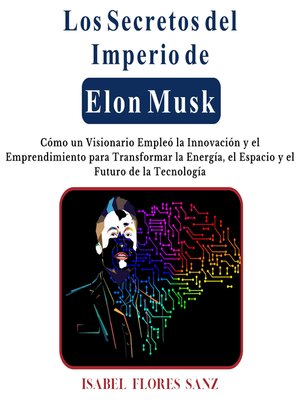 cover image of Los Secretos del Imperio de Elon Musk